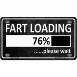 Fart Loading Metal Novelty License Plate