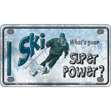 I Ski What's Your Super Power Male Metal Novelty License Plate 4" x 2.2" (MLP)