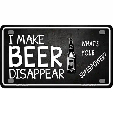 I Make Beer Disappear Metal Novelty License Plate 4" x 2.2" (MLP)