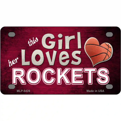 This Girl Loves Her Rockets Novelty Metal License Plate 4" x 2.2" (MLP)