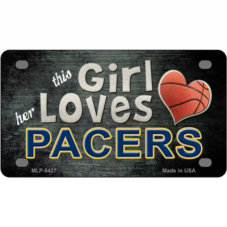 This Girl Loves Her Pacers Novelty Metal License Plate 4" x 2.2" (MLP)