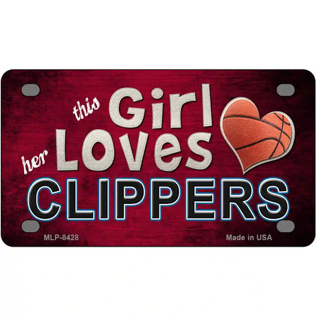 This Girl Loves Her Clippers Novelty Metal License Plate 4" x 2.2" (MLP)