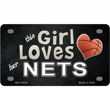 This Girl Loves Her Nets Novelty Metal License Plate 4" x 2.2" (MLP)