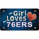 This Girl Loves Her 76ers Novelty Metal License Plate 4" x 2.2" (MLP)