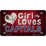 This Girl Loves Her Capitals Novelty Metal License Plate 4" x 2.2" (MLP)