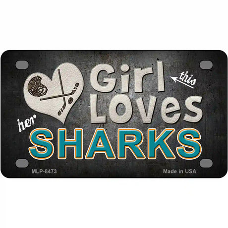 This Girl Loves Her Sharks Novelty Metal License Plate 4" x 2.2" (MLP)