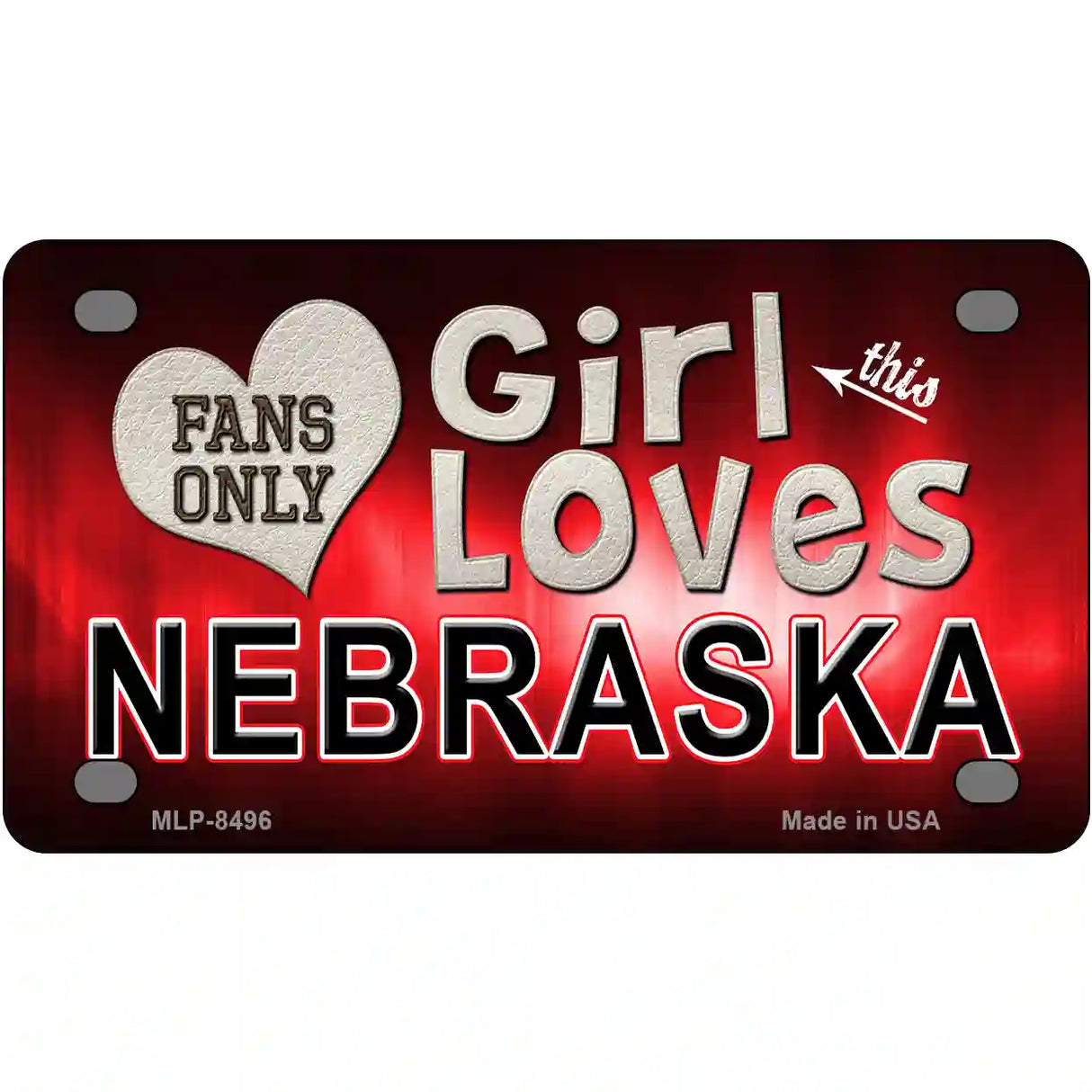 This Girl Loves Nebraska Novelty Metal License Plate 4" x 2.2" (MLP)