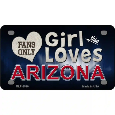 This Girl Loves Arizona Novelty Metal License Plate 4" x 2.2" (MLP)