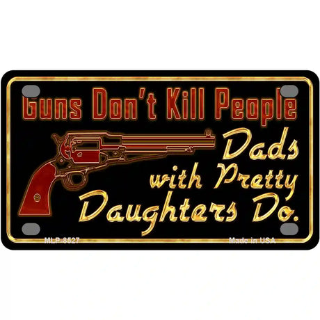 Guns Dont Kill People Metal Novelty License Plate 4" x 2.2" (MLP)