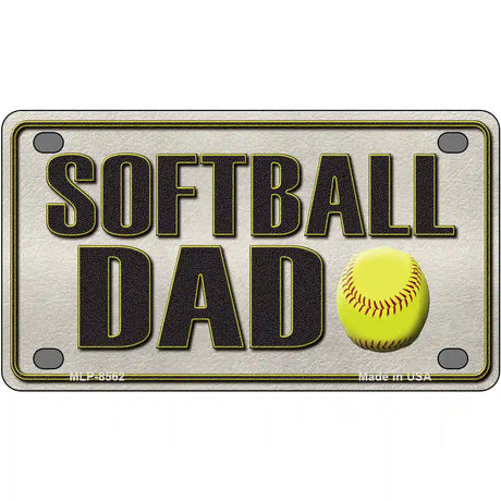 Softball Dad Metal Novelty License Plate 4" x 2.2" (MLP)