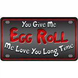 Egg Roll Metal Novelty License Plate 4" x 2.2" (MLP)