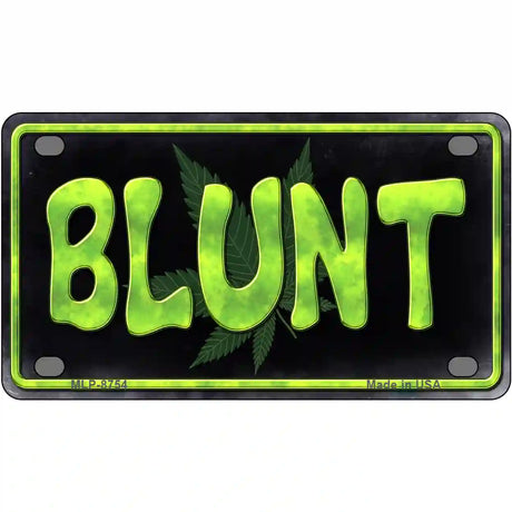 Blunt Metal Novelty License Plate 4" x 2.2" (MLP)