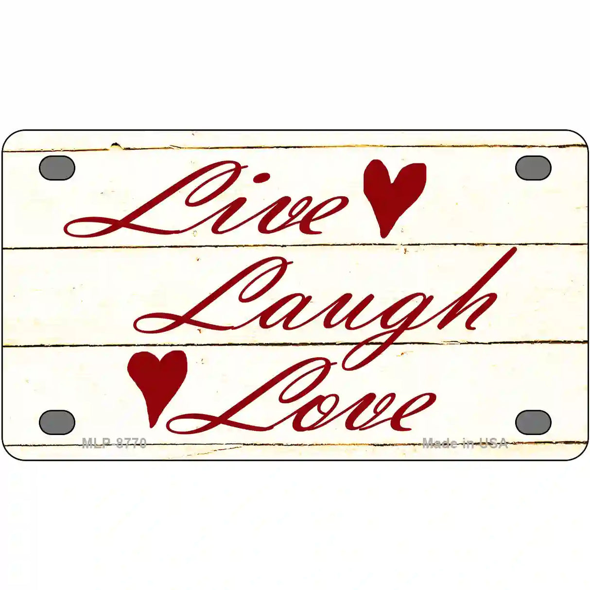 Live, Laugh, Love Metal Novelty License Plate 4" x 2.2" (MLP)