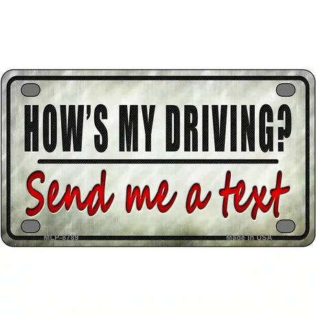 Send Me A Text Metal Novelty License Plate 4" x 2.2" (MLP)