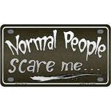 Normal People Metal Novelty License Plate 4" x 2.2" (MLP)