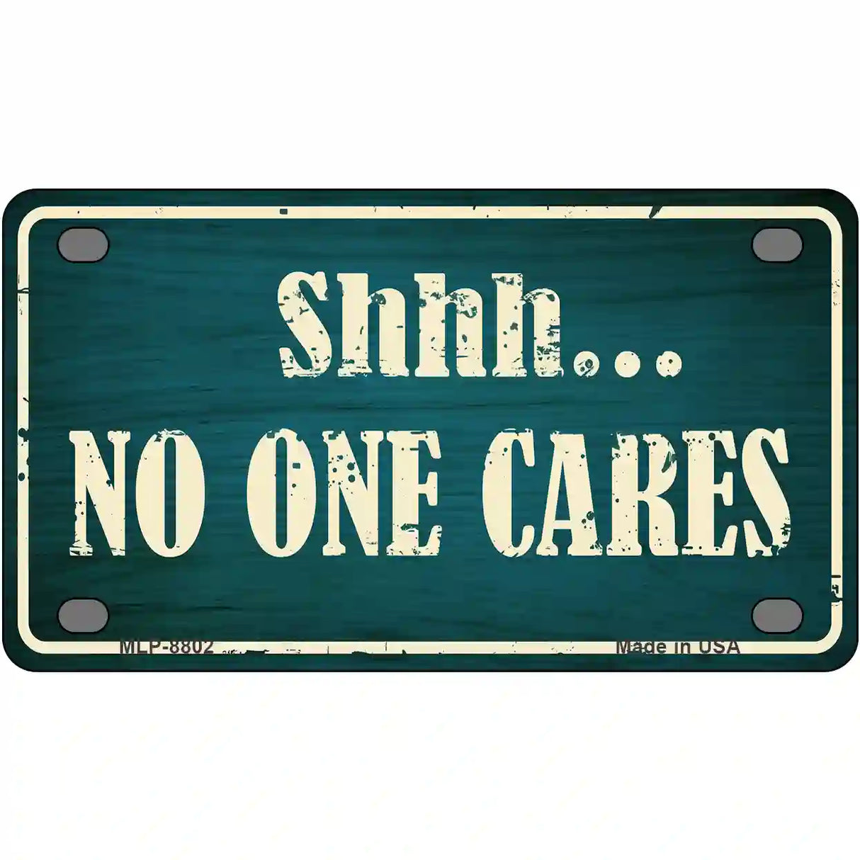 No One Cares Metal Novelty License Plate 4" x 2.2" (MLP)