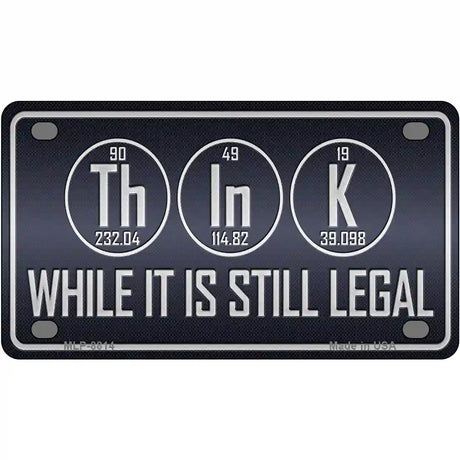 Think Metal Novelty License Plate 4" x 2.2" (MLP)