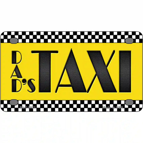 Dads Taxi Metal Novelty License Plate 4" x 2.2" (MLP)