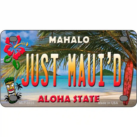 Just Mauid Hawaii Novelty Metal License Plate 4" x 2.2" (MLP)