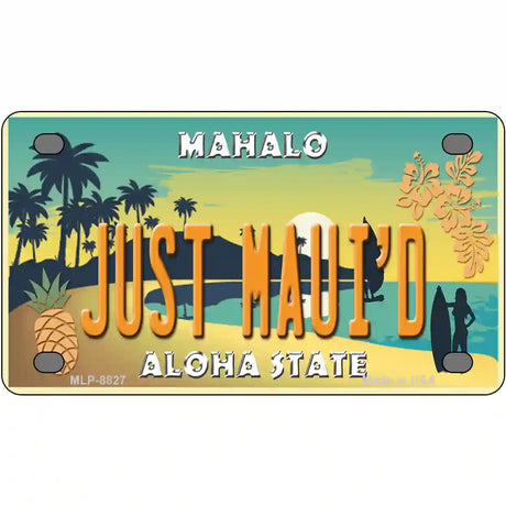 Just Mauid Vintage Novelty Metal License Plate 4" x 2.2" (MLP)