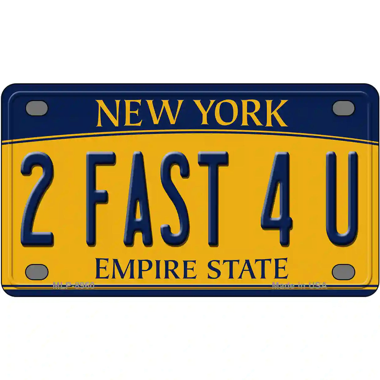 2 Fast 4 You New York Metal Novelty License Plate 4" x 2.2" (MLP)