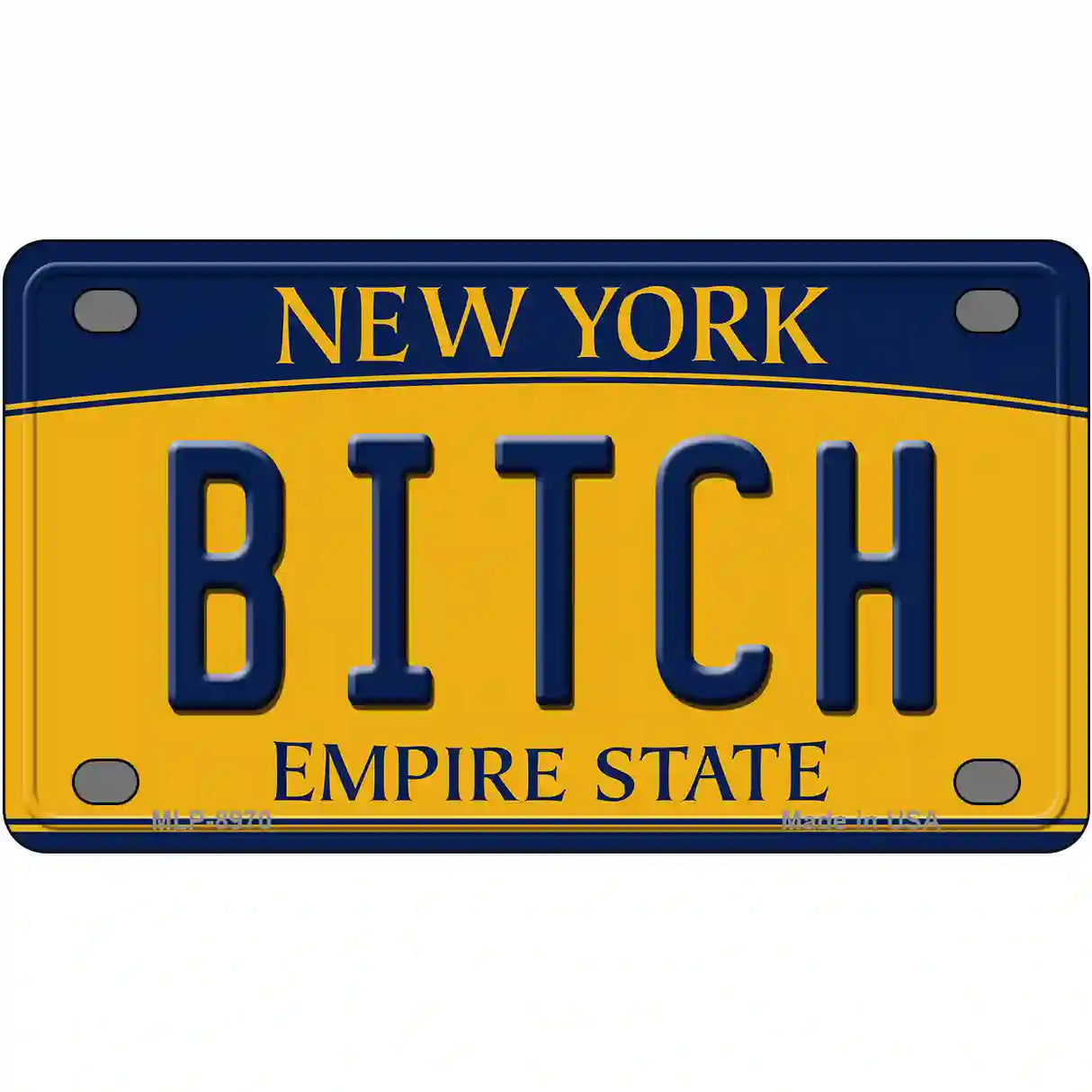 Bitch New York Metal Novelty License Plate 4" x 2.2" (MLP)