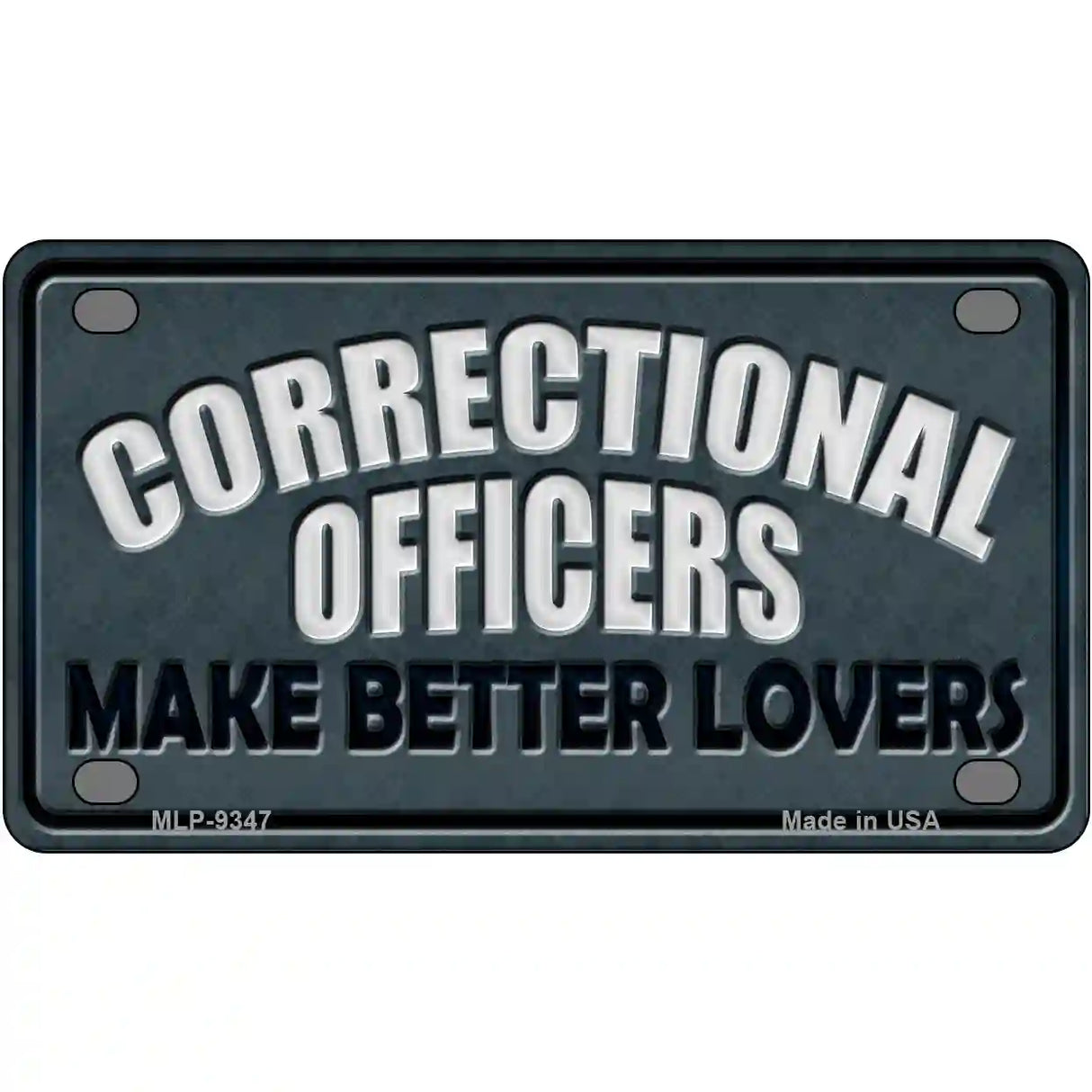 Corrections Officer Better Lover Metal Novelty License Plate 4" x 2.2" (MLP)