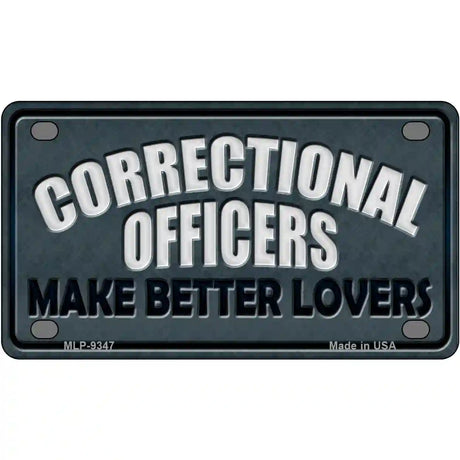 Corrections Officer Better Lover Metal Novelty License Plate 4" x 2.2" (MLP)