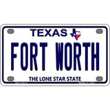 Fort Worth Texas Novelty Metal License Plate 4" x 2.2" (MLP)