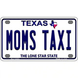 Moms Taxi Texas Novelty Metal License Plate 4" x 2.2" (MLP)