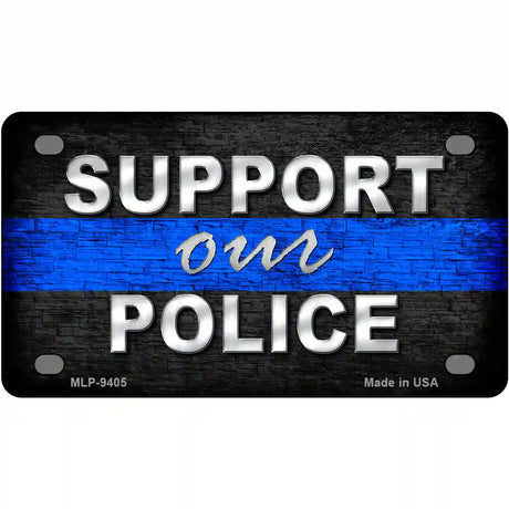 Support Our Police Novelty Metal License Plate 4" x 2.2" (MLP)