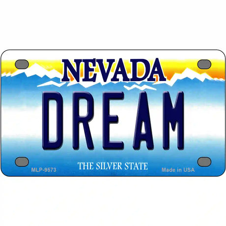 Dream Nevada Novelty Metal License Plate 4" x 2.2" (MLP)