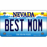 Best Mom Nevada Novelty Metal License Plate 4" x 2.2" (MLP)