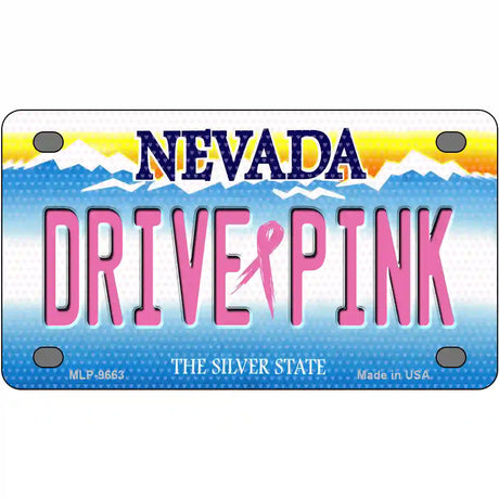 Drive Pink Nevada Novelty Metal License Plate 4" x 2.2" (MLP)