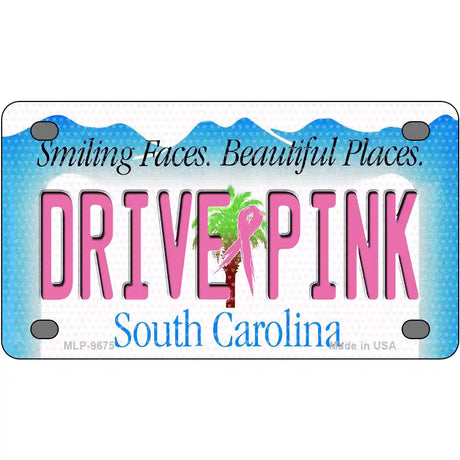 Drive Pink South Carolina Novelty Metal License Plate 4" x 2.2" (MLP)