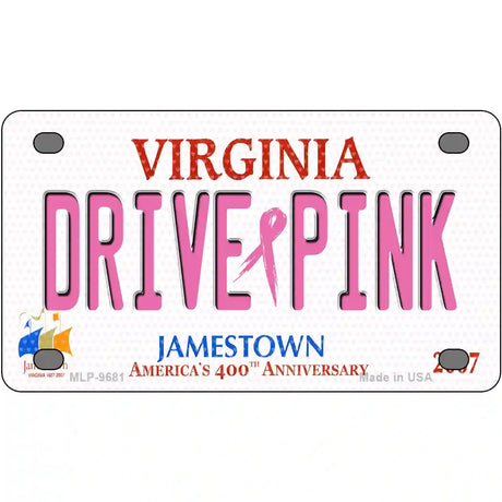 Drive Pink Virginia Novelty Metal License Plate 4" x 2.2" (MLP)