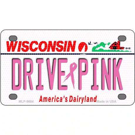 Drive Pink Wisconsin Novelty Metal License Plate 4" x 2.2" (MLP)