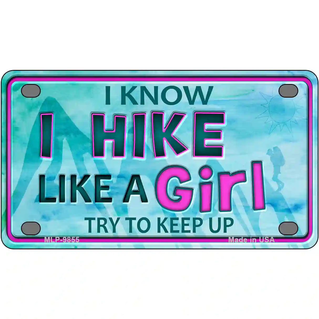 Hike Like A Girl Novelty Metal License Plate 4" x 2.2" (MLP)