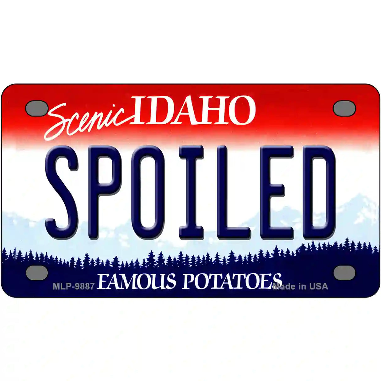 Spoiled Idaho Metal Novelty License Plate 4" x 2.2" (MLP)