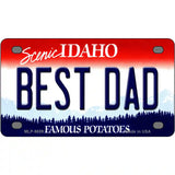 Best Dad Idaho Metal Novelty License Plate 4" x 2.2" (MLP)