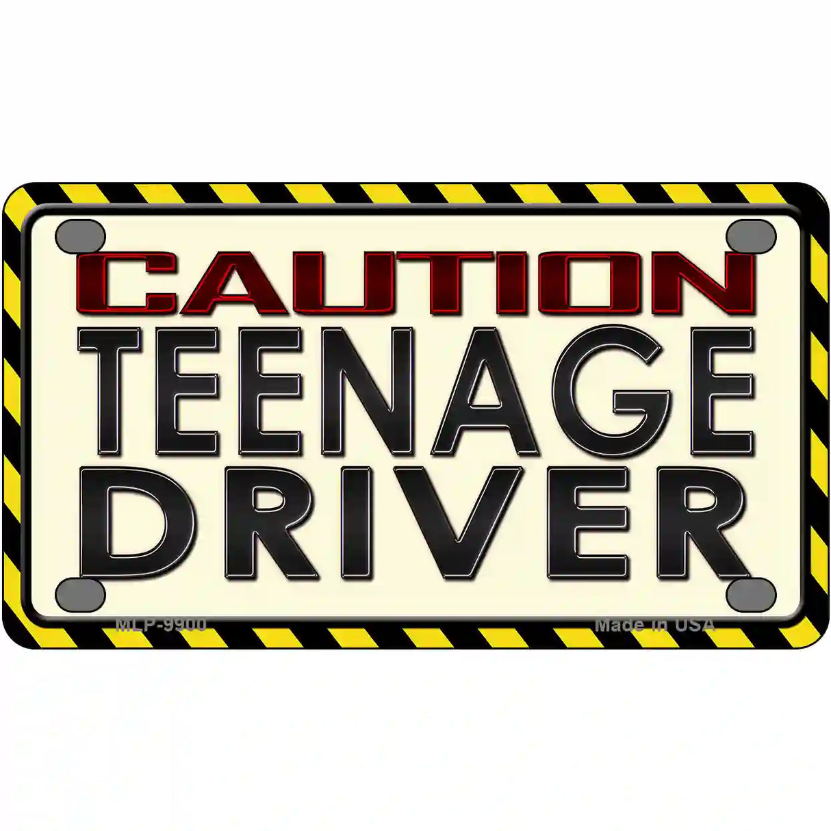 Caution Teenage Driver Metal Novelty License Plate