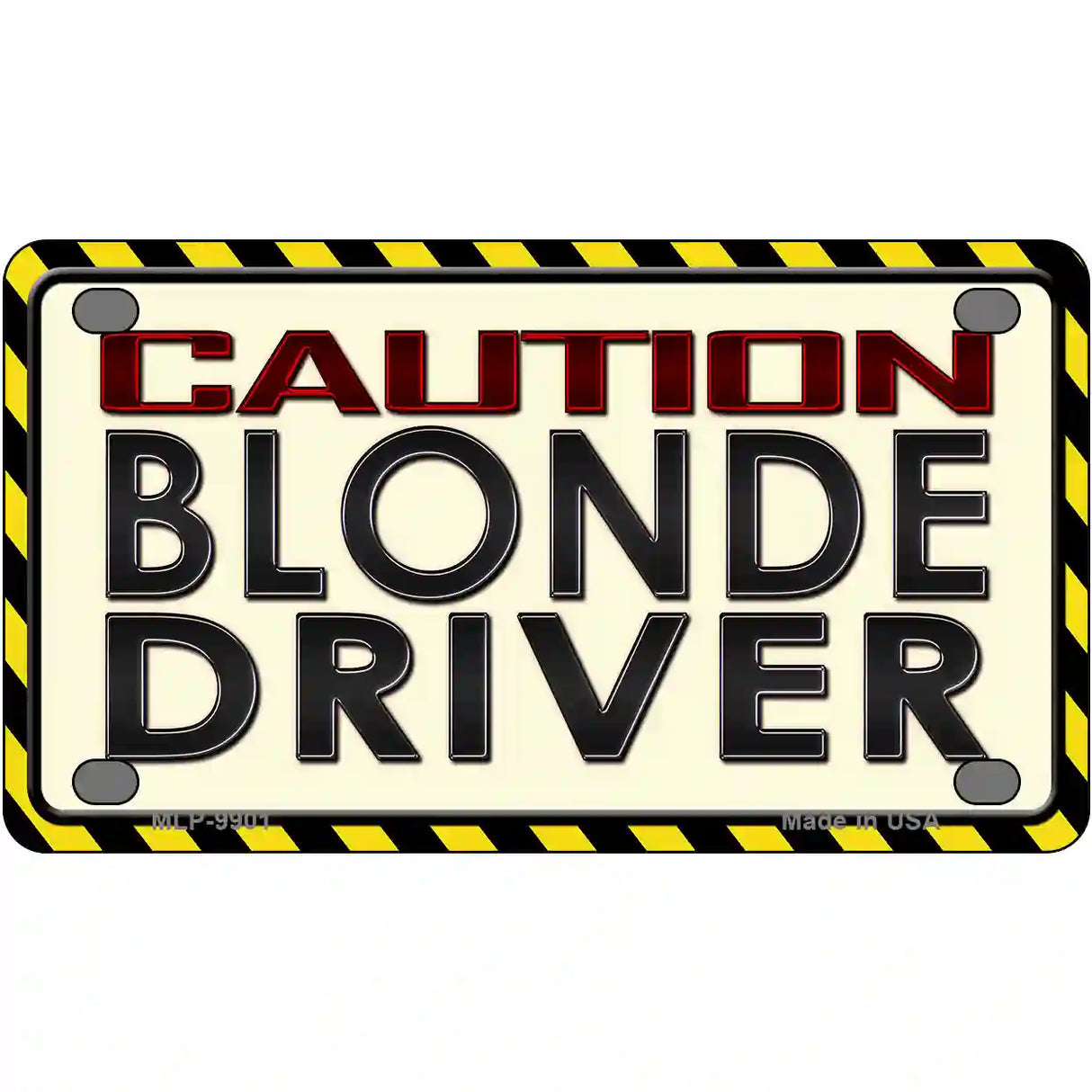 Caution Blonde Driver Metal Novelty License Plate 4" x 2.2" (MLP)