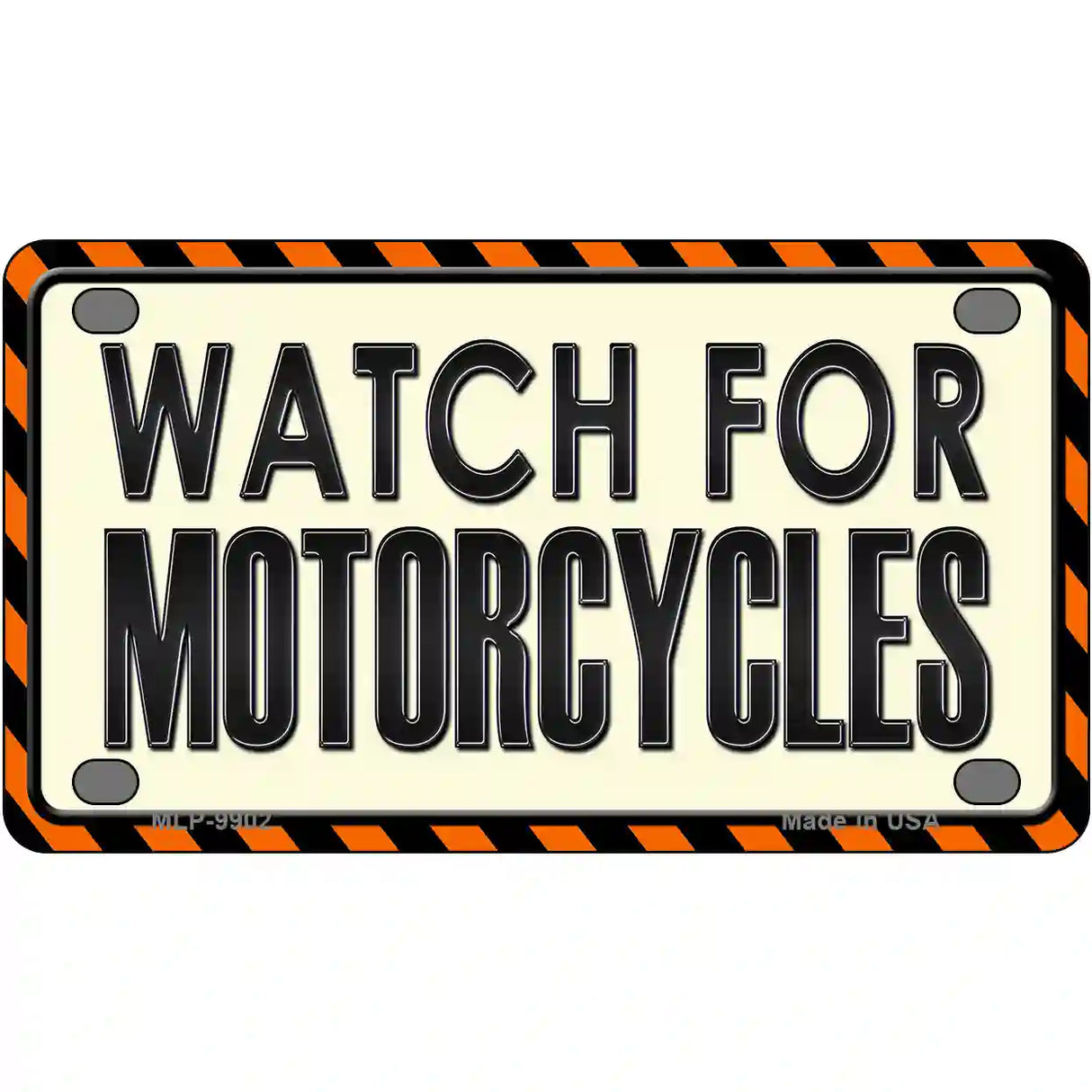 Watch For Motorcycle Metal Novelty License Plate 4" x 2.2" (MLP)