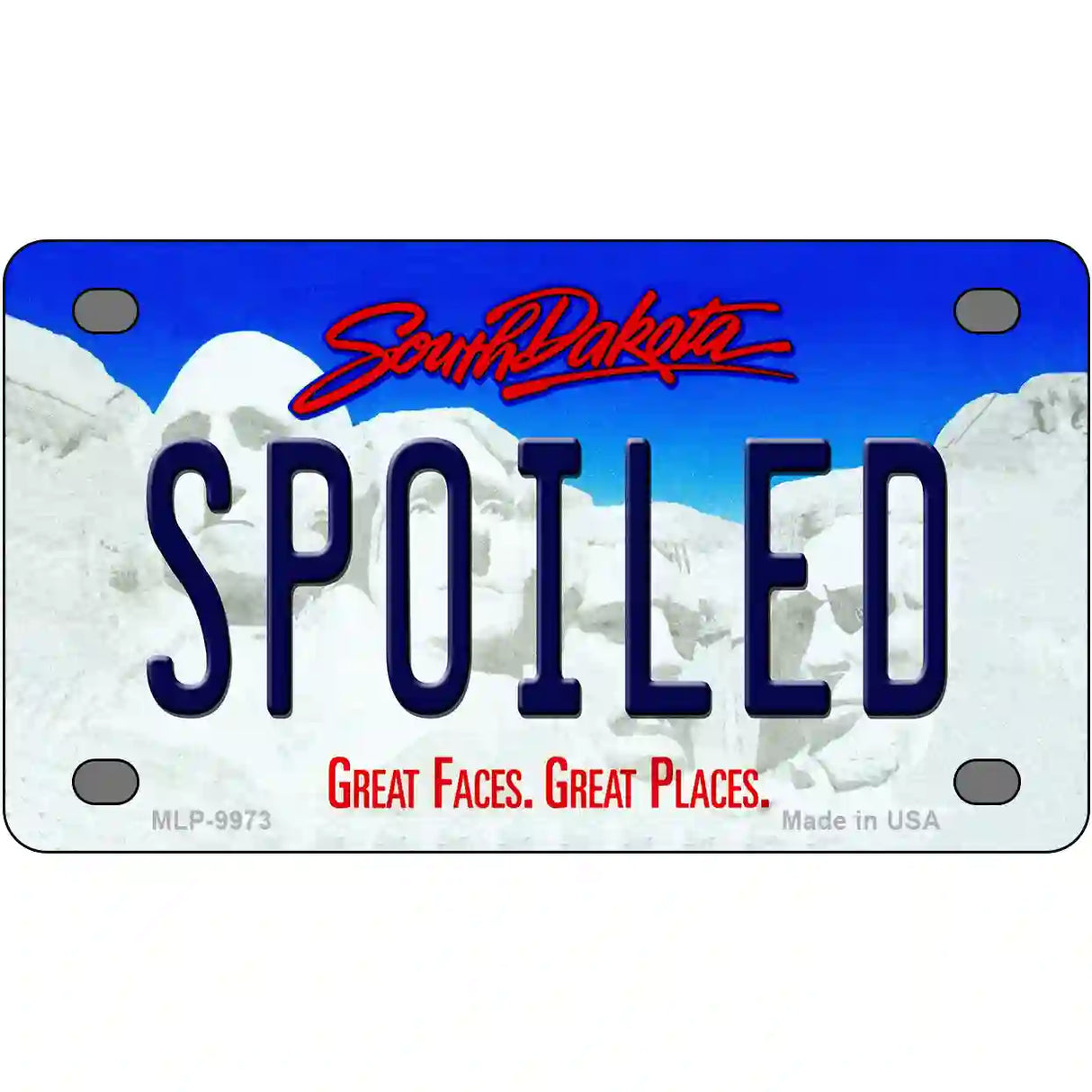 Spoiled South Dakota Metal Novelty License Plate 4" x 2.2" (MLP)