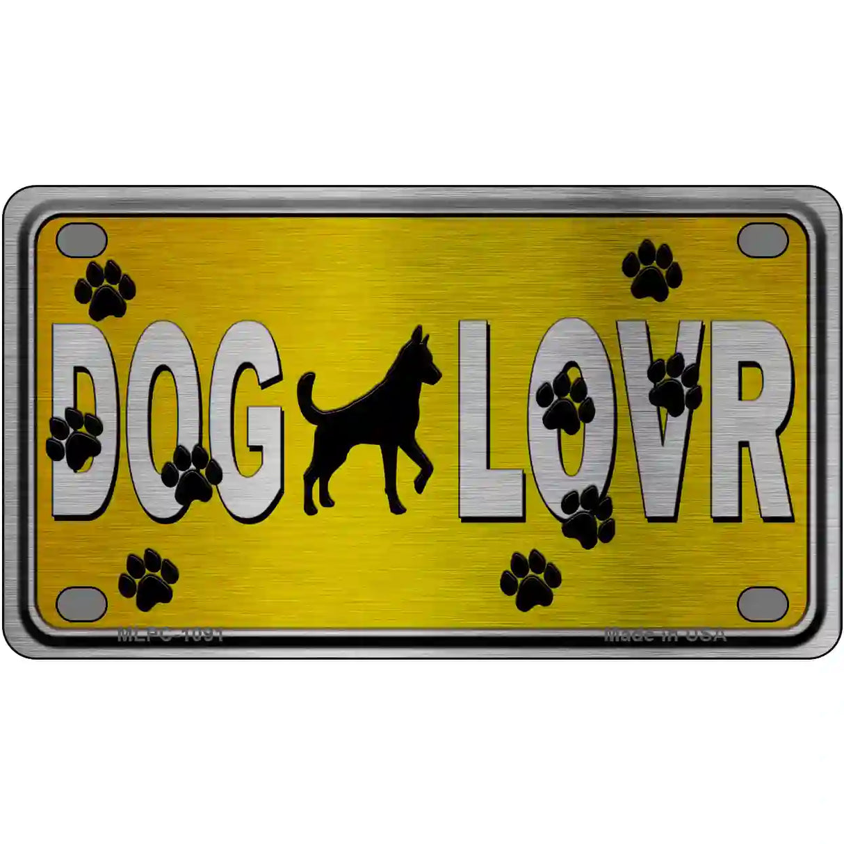 Dog Lover Yellow Brushed Chrome Novelty Metal License Plate Tag 4" x 2.2" (MLPC)