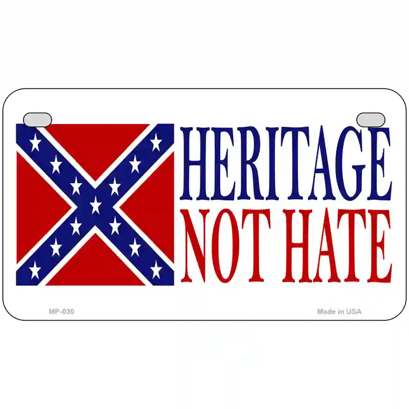 Heritage Not Hate Novelty Metal License Plate 7" x 4" (MP)