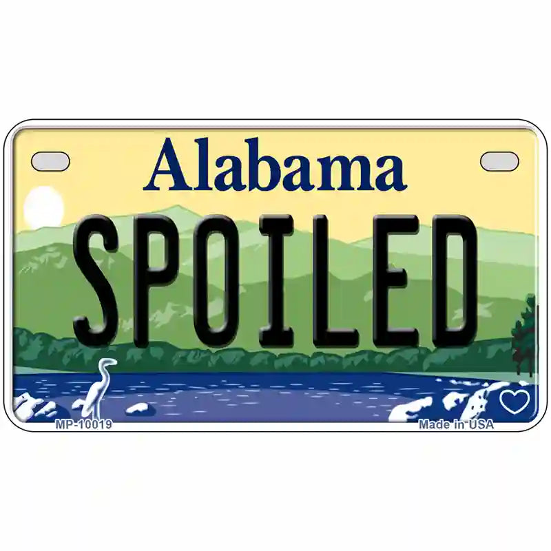 Spoiled Alabama Metal Novelty License Plate 7" x 4" (MP)