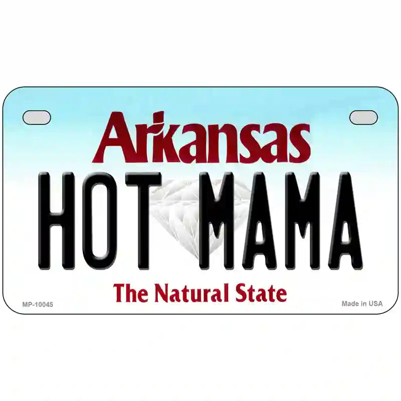 Hot Mama Arkansas Metal Novelty License Plate 7" x 4" (MP)