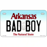 Bad Boy Arkansas Metal Novelty License Plate 7" x 4" (MP)