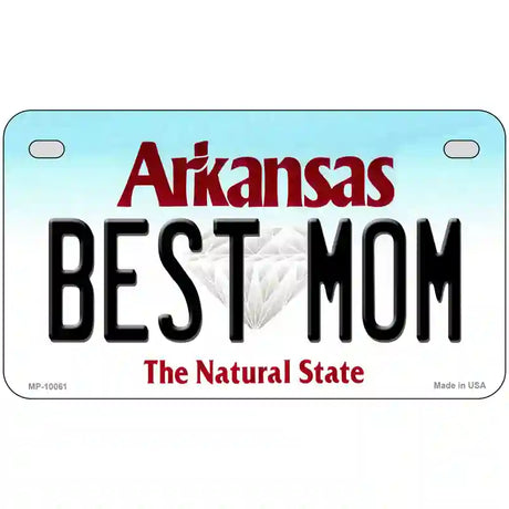 Best Mom Arkansas Metal Novelty License Plate 7" x 4" (MP)